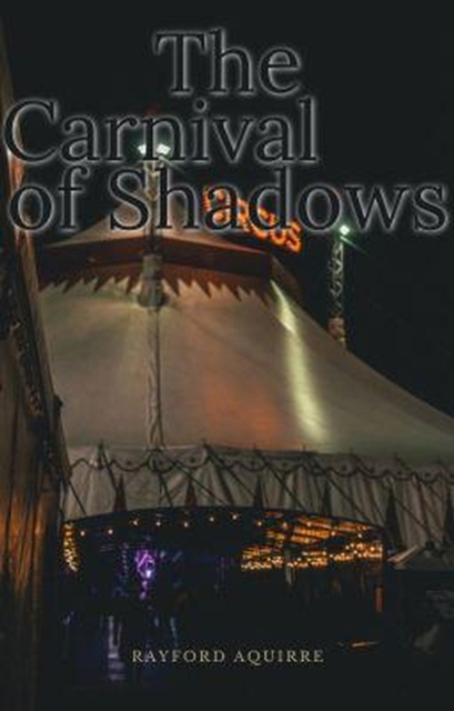 Carnival of Shadows (The Watchers) VOL. 1