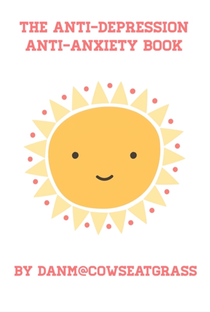 Anti-Depression Anti-Anxiety Book