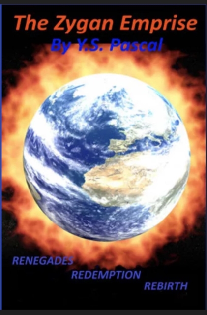 Zygan Emprise: Renegades, Redemption, Rebirth