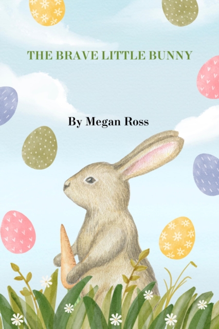 Brave Little Bunny