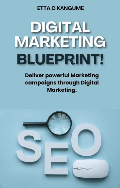 Digital Marketing Blue Print
