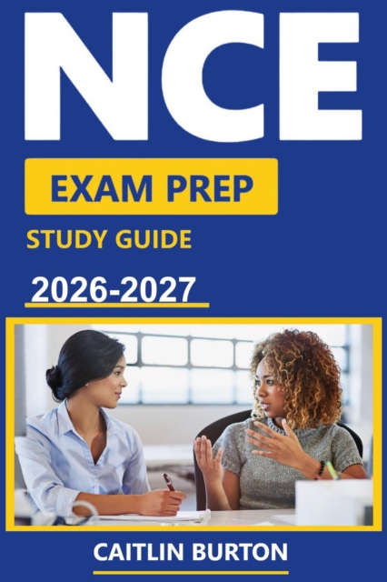 NCE Exam Prep Study Guide 2026-2027