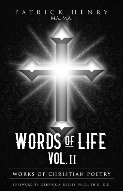 Words of Life Vol. II: Works of Christian Poetry