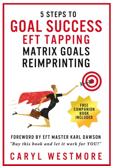 5 Steps to Goal Success EFT Tapping