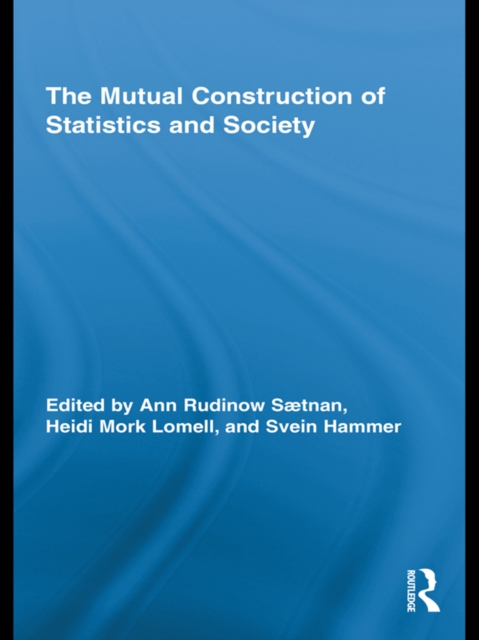 Mutual Construction of Statistics and Society
