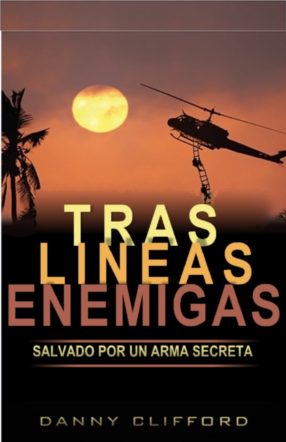 Tras Lineas Enemigas Salvado Por Un Arma Secreta - Spanish