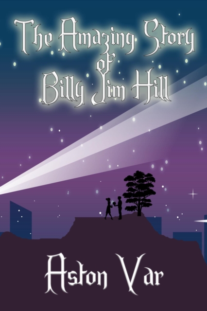 Amazing Story of Billy Jim Hill