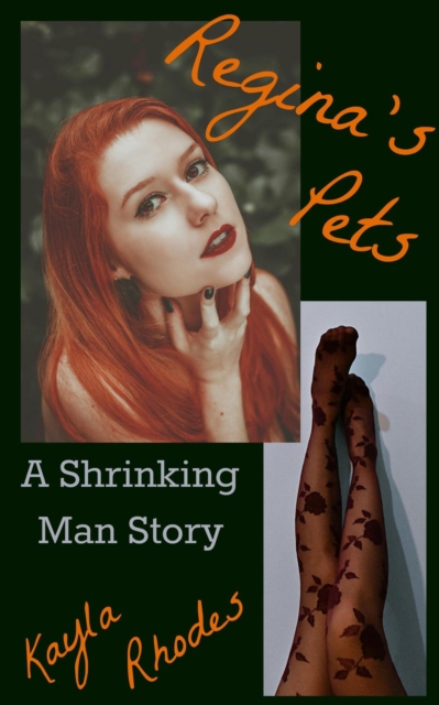 Regina's Pets: A Shrinking Man Story