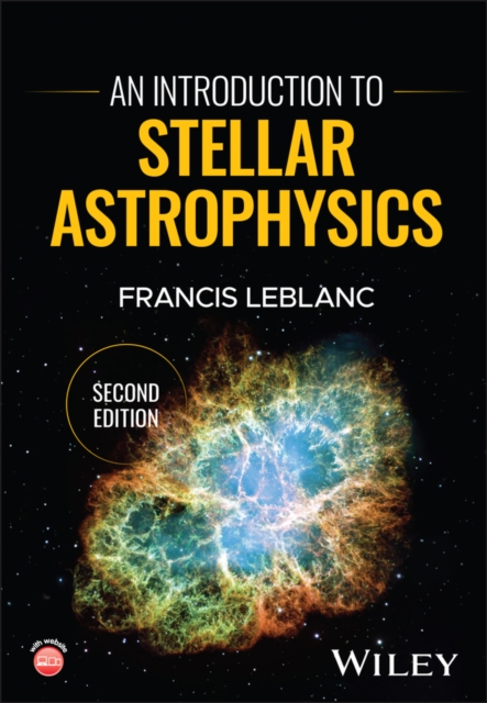 Introduction to Stellar Astrophysics