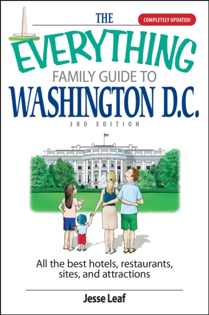 Everything Family Guide To Washington D.C.