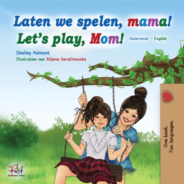 Laten we spelen, mama! Let's Play, Mom!