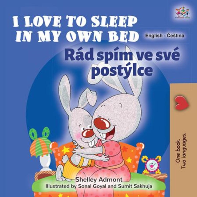 I Love to Sleep in My Own Bed Rad spim ve sve postylce