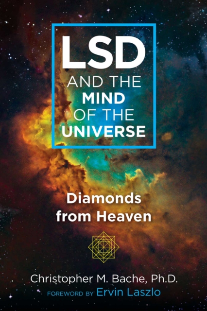 LSD and the Mind of the Universe