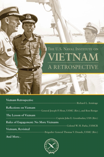 U.S. Naval Institute on Vietnam: Retrospective