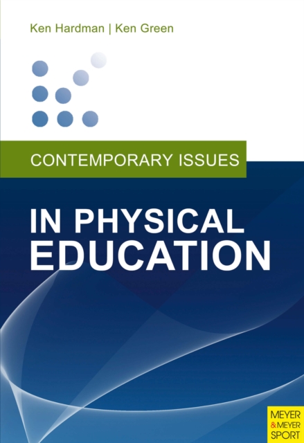 Contemporary Issues in Physical Education