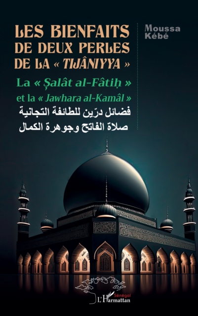 Les bienfaits de deux perles de la   tijaniyya  