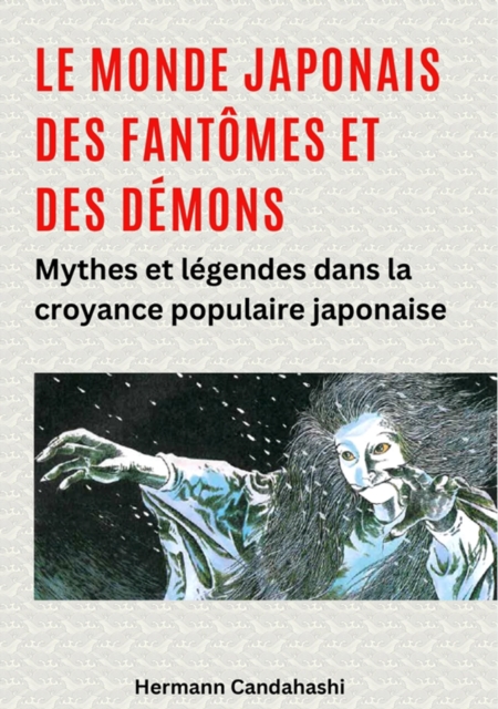 Le monde japonais des fantômes et des démons