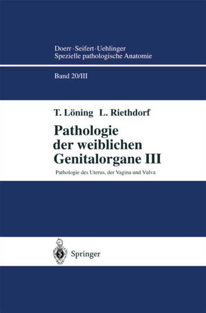 Pathologie der weiblichen Genitalorgane III