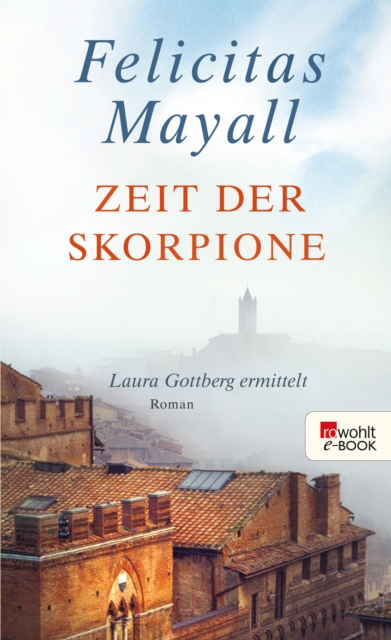 Zeit der Skorpione: Laura Gottbergs achter Fall