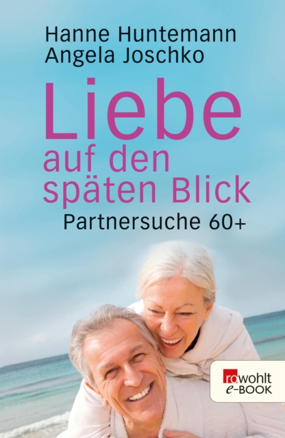 Liebe auf den späten Blick
