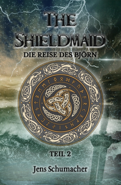 The Shieldmaid - Teil 2 - Die Reise des Björn