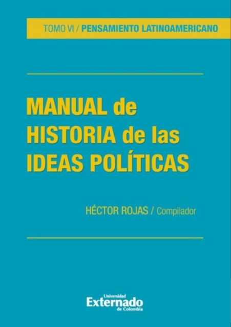 Manual de historia de la ideas políticas. Tomo VI