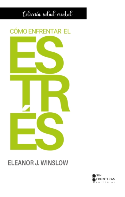 Cómo enfrentar el estrés