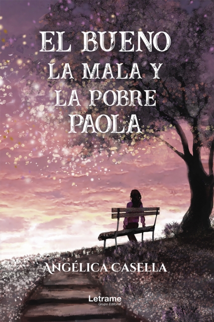 El bueno, la mala y la pobre Paola