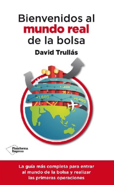 Bienvenidos al mundo real de la bolsa