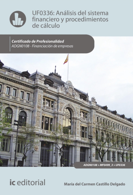 Análisis del sistema financiero y procedimiento de cálculo. ADGN0108