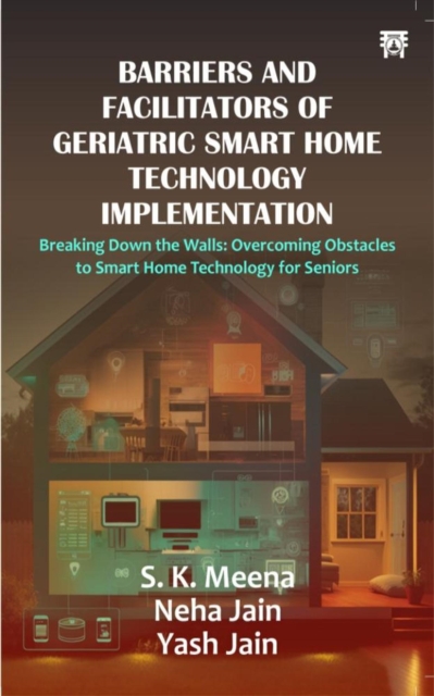 Barriers and Facilitators of Geriatric Smart Home Technology Implementation