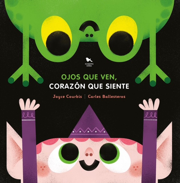 Ojos que ven, corazón que siente