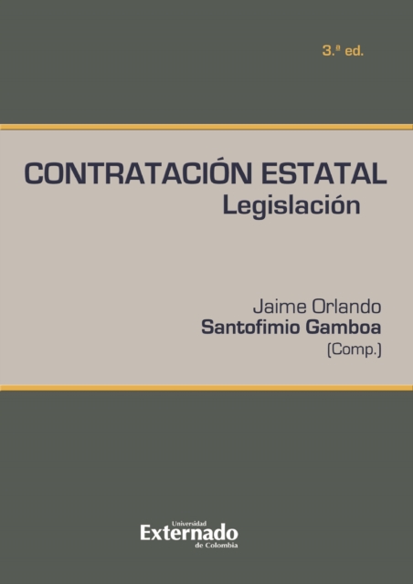Contratación estatal. Legislación 3a ed.