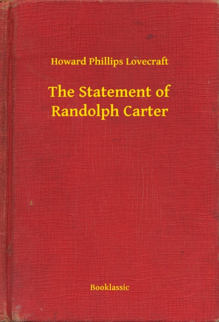 Statement of Randolph Carter