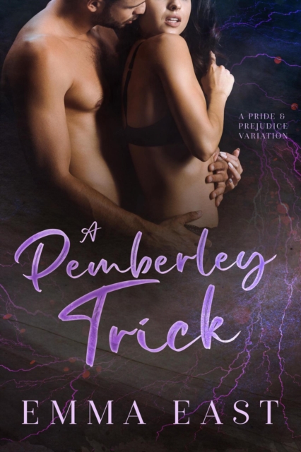 Pemberley Trick: A Pride & Prejudice Variation