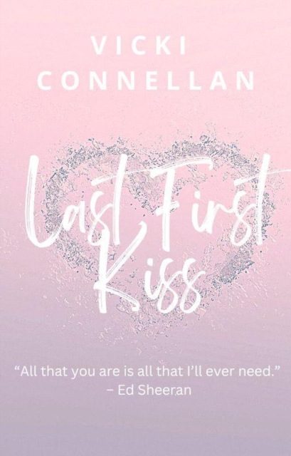 Last First Kiss