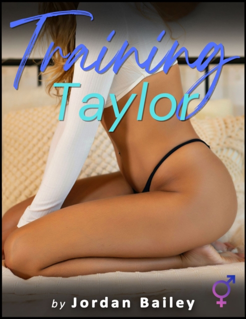 Training Taylor (Futa on Male)