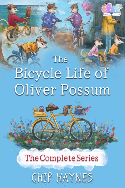 Bicycle Life of Oliver Possum Complete Series