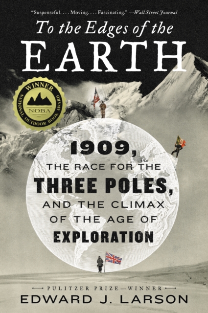 To the Edges of the Earth