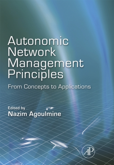 Autonomic Network Management Principles