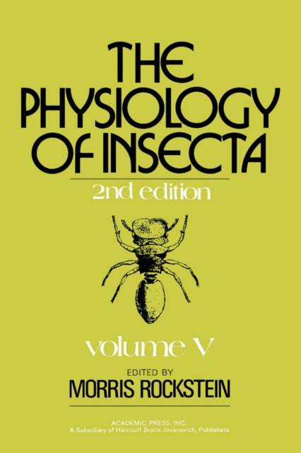 Physiology of Insecta V5
