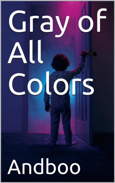 Gray of All Colors