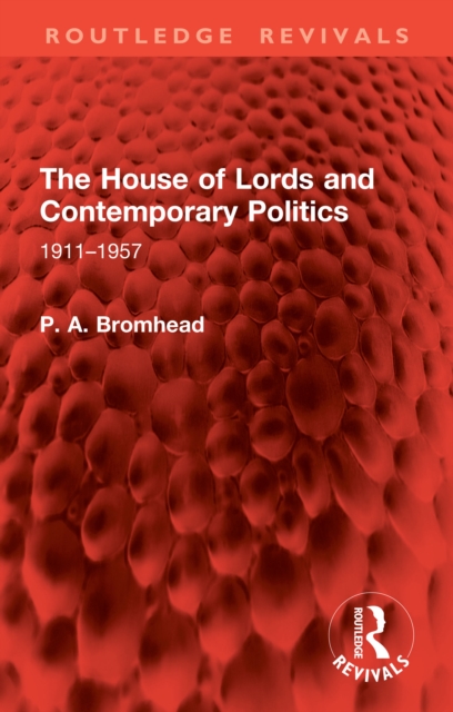 House of Lords and Contemporary Politics