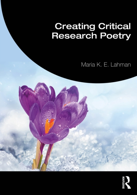 Creating Critical Research Poetry