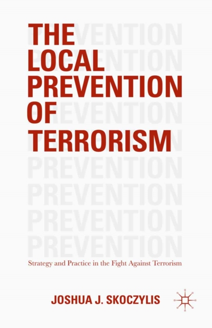 Local Prevention of Terrorism
