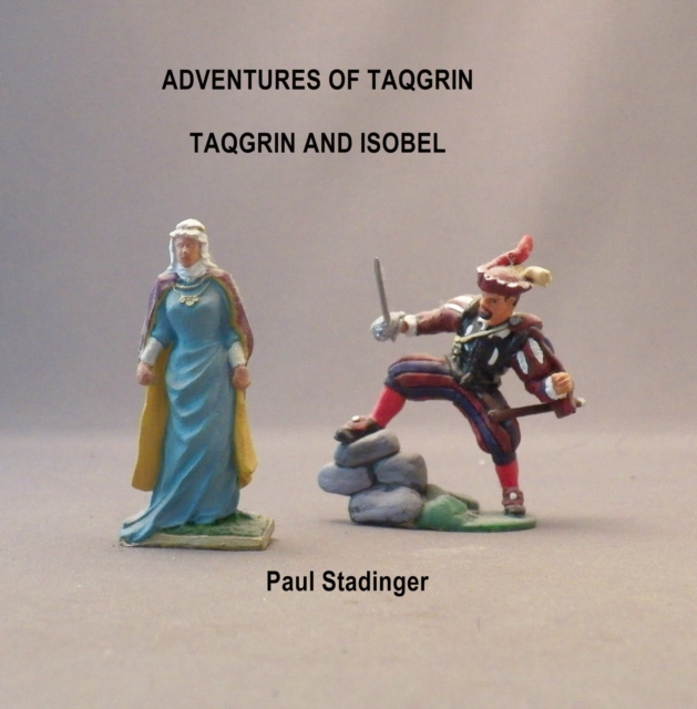 Adventures of Taqgrin Taqgrin and Isobel