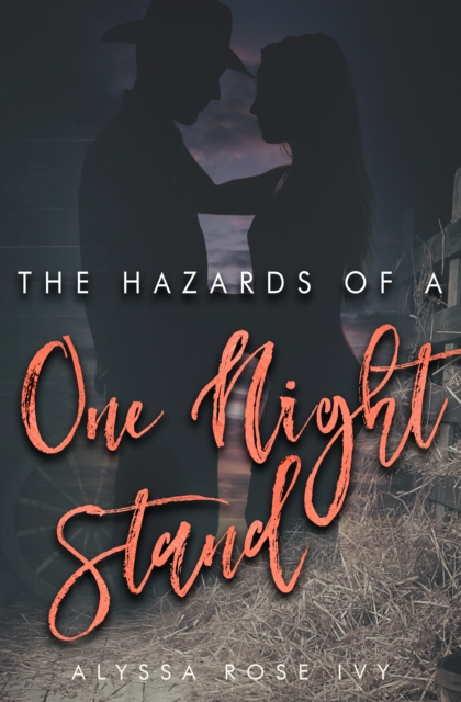 Hazards of a One Night Stand