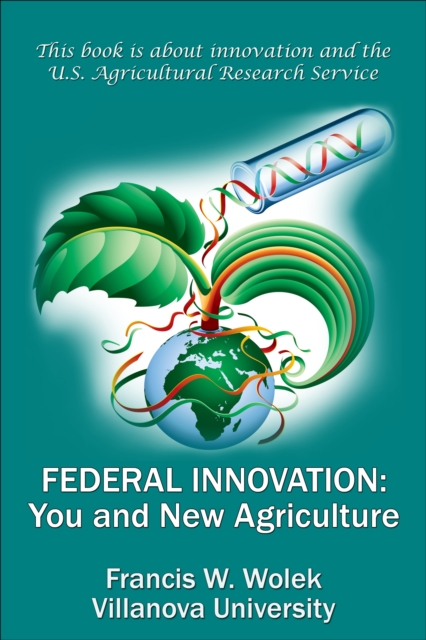 Federal Innovation: You and New Agriculture