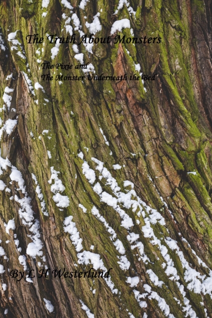 Truth About Monsters - The Pixie and the Monster Underneath the Bed