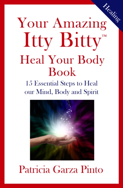 Your Amazing Itty Bitty(R) Heal Your Body Book